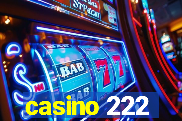 casino 222